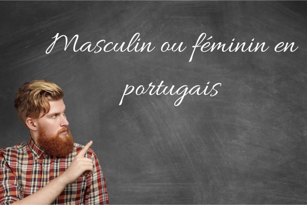 masculin ou féminin en portugais